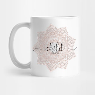 Child of God Christian Quote Mug